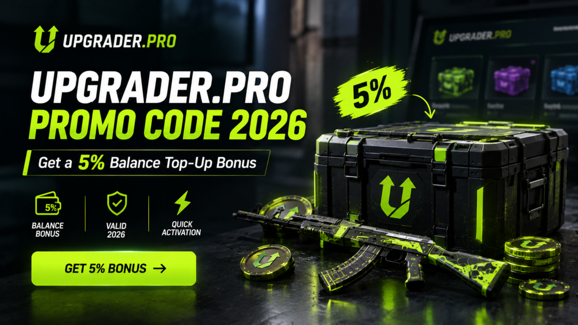 Upgrader.pro Promo Code 2026 – Get a 5% Balance Top-Up Bonus